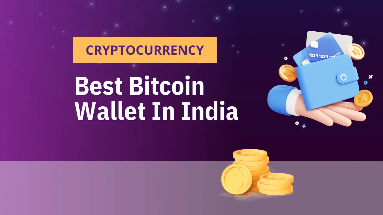 Best Bitcoin Wallet In India