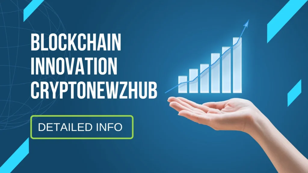 Blockchain Innovation Cryptonewzhub