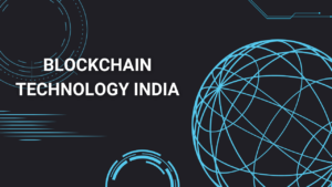 Blockchain Technology India