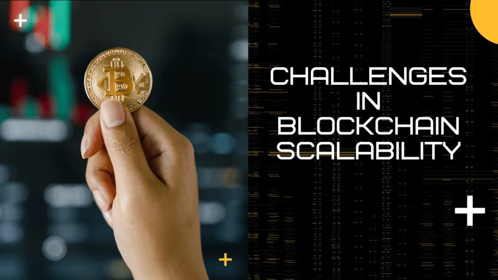 Challenges in Blockchain Scalability
