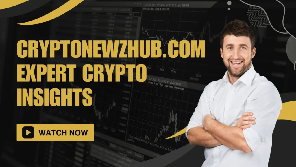 Cryptonewzhub.com Expert Crypto Insights