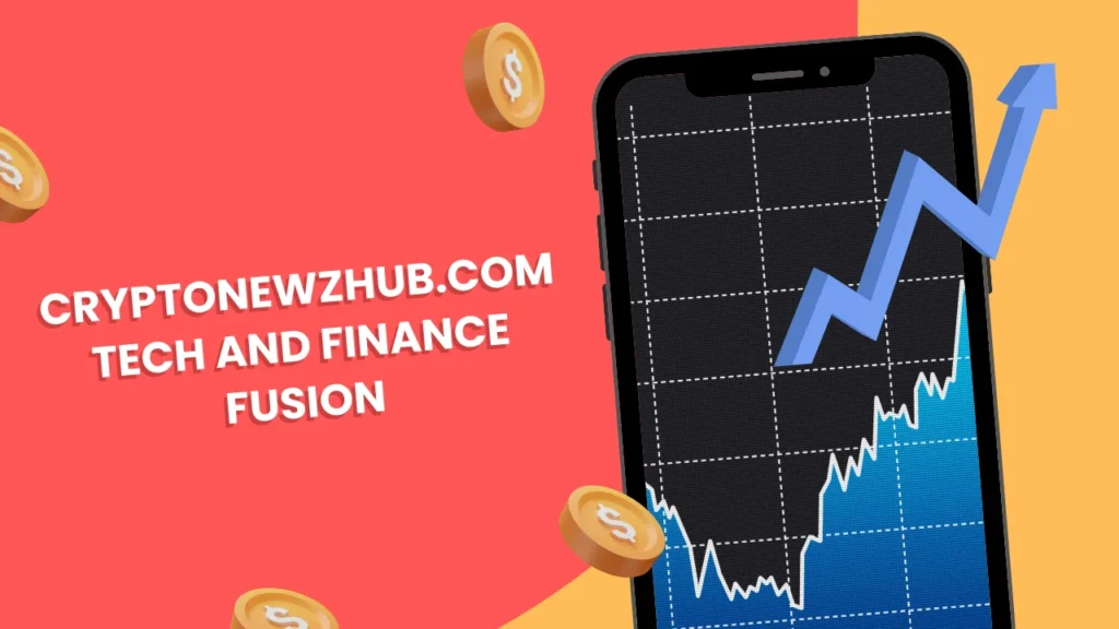 Cryptonewzhub.com Tech and Finance Fusion