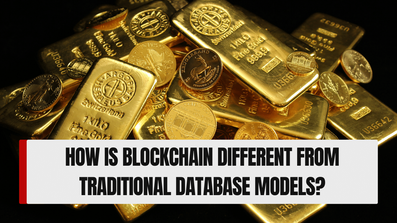How is Blockchain Different from Traditional Database Models