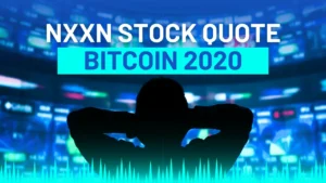 NXXN Stock Quote Bitcoin 2020