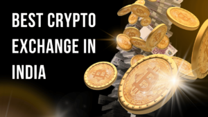 Best Crypto Exchange in India