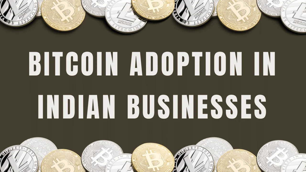 Bitcoin Adoption in Indian Businesses