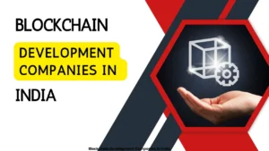 Blockchain Development Companies in India