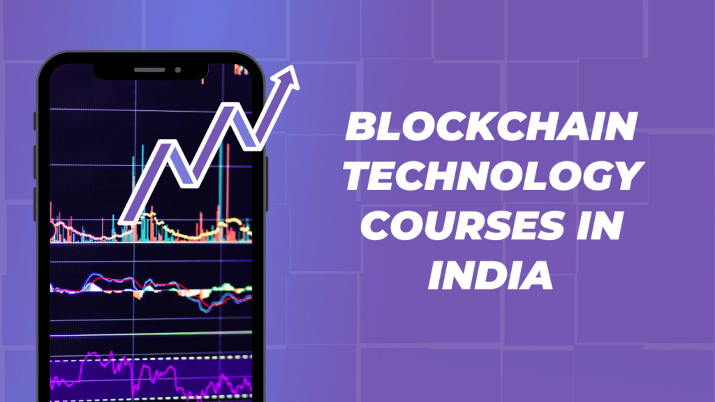 Blockchain Technology Courses in India