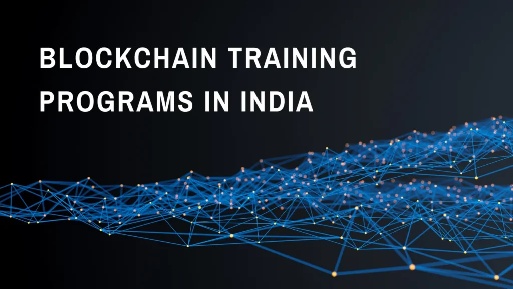 Blockchain Training Programs in India