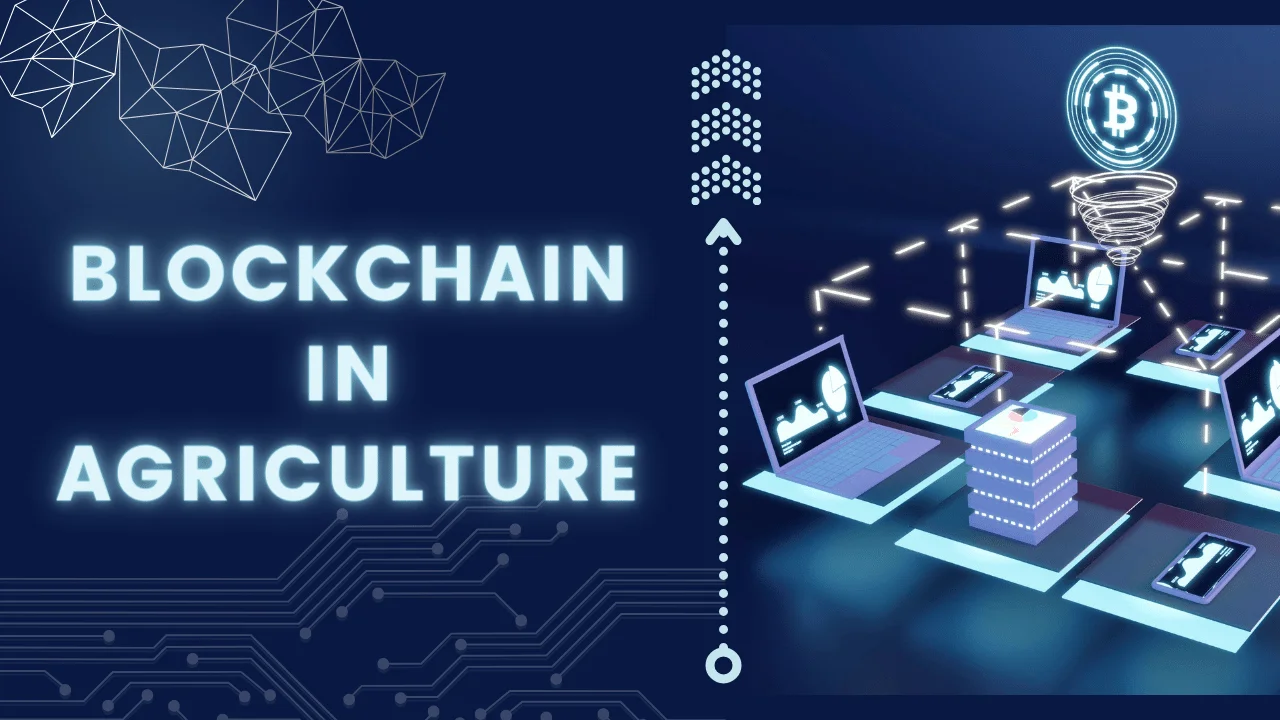 Blockchain in Agriculture