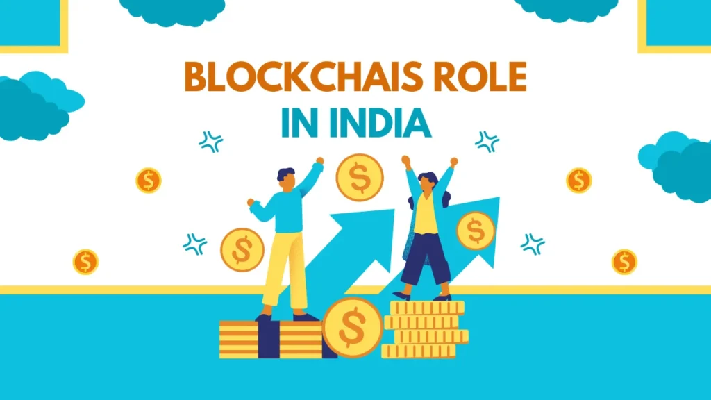 Blockchain's Role in India