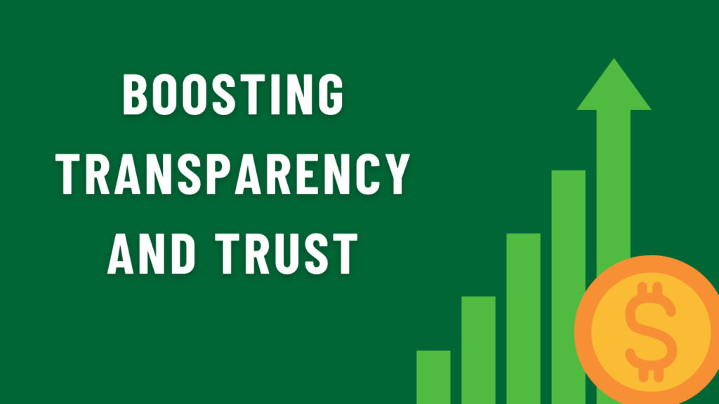 Boosting Transparency and Trust