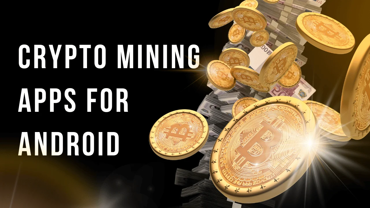 Crypto Mining Apps For Android