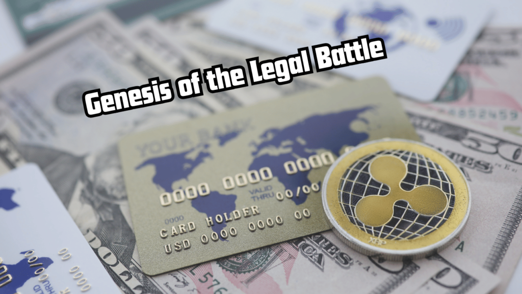 Genesis of the Legal Battle