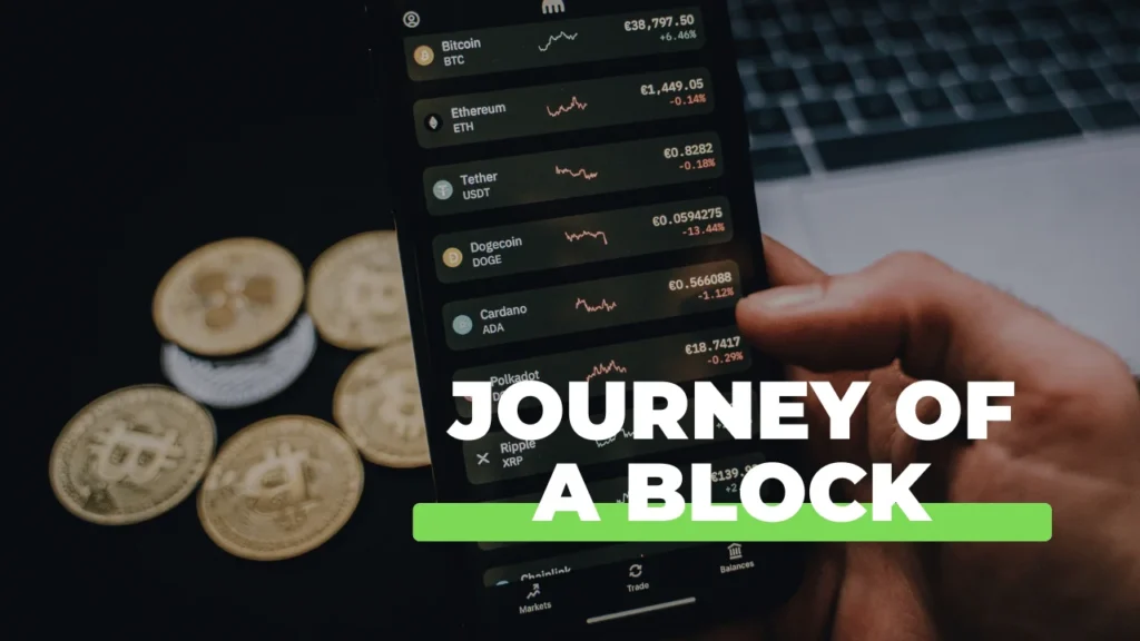 Journey of a Block