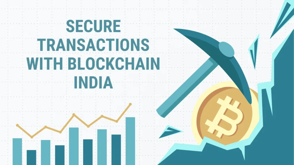 Secure Transactions with Blockchain India