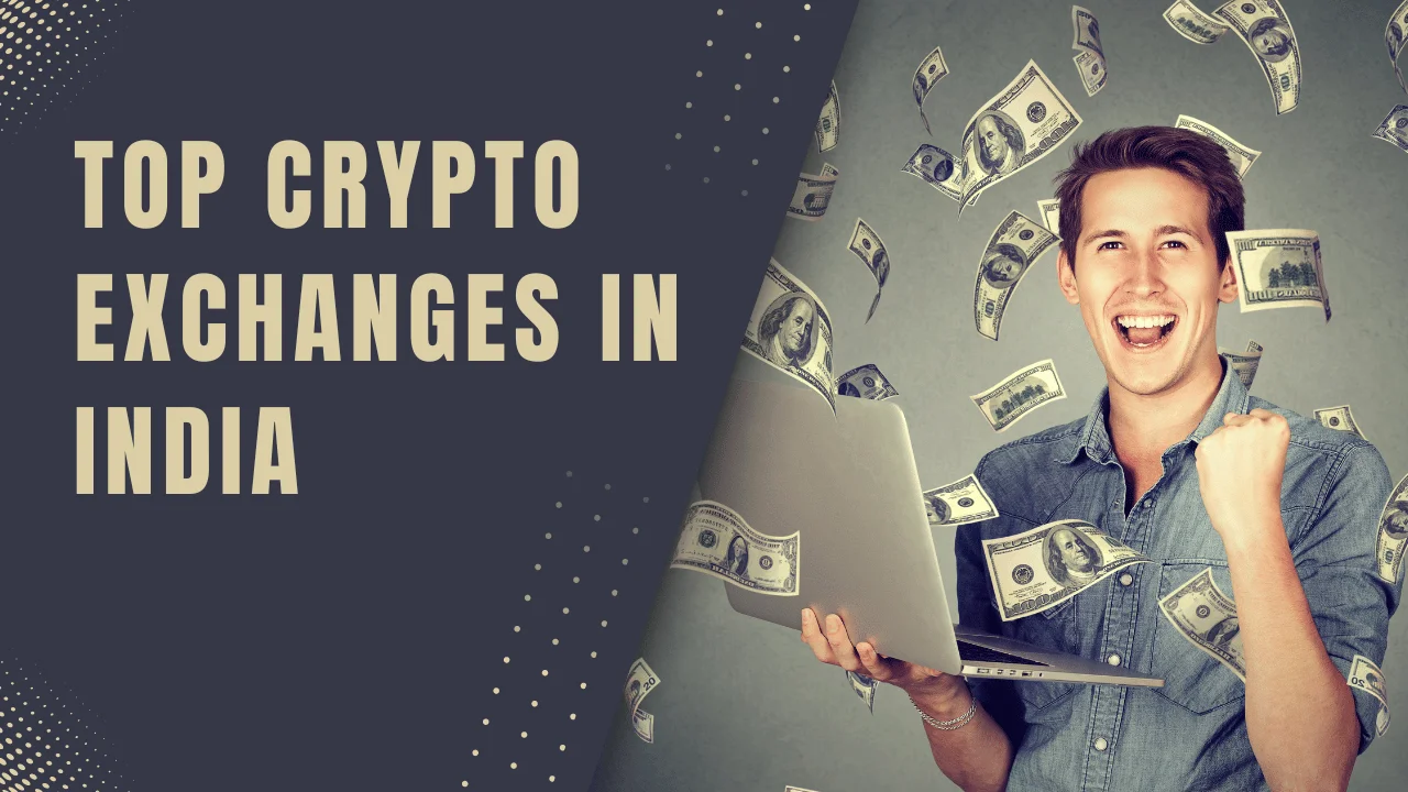 Top Crypto Exchanges in India