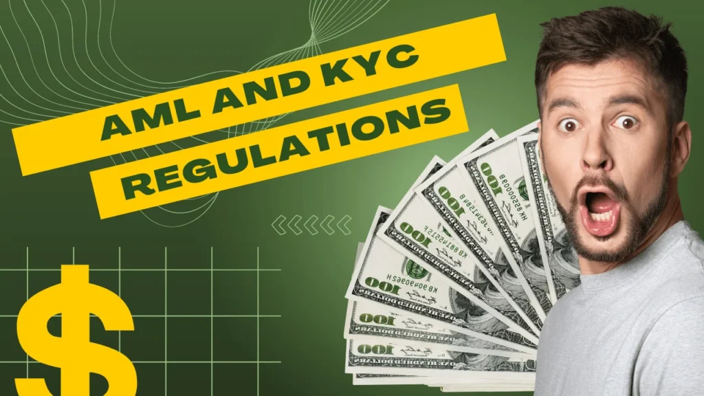 AML and KYC Regulations
