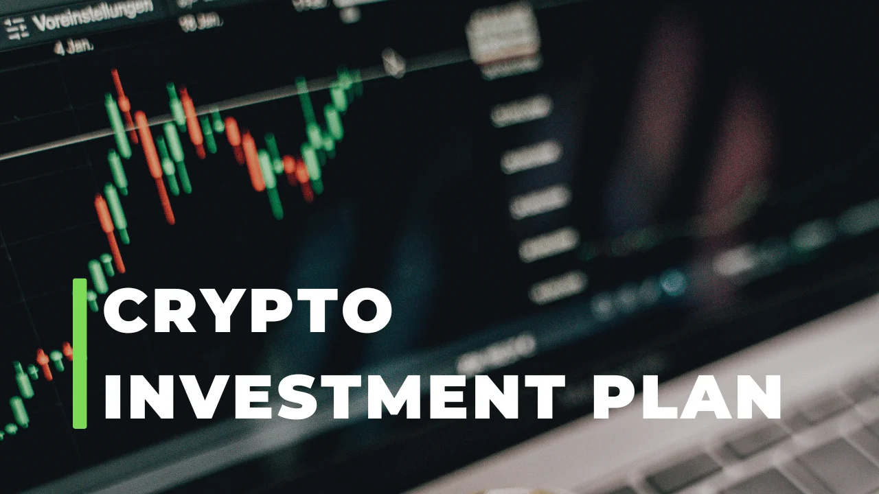 Crypto Investment Plan