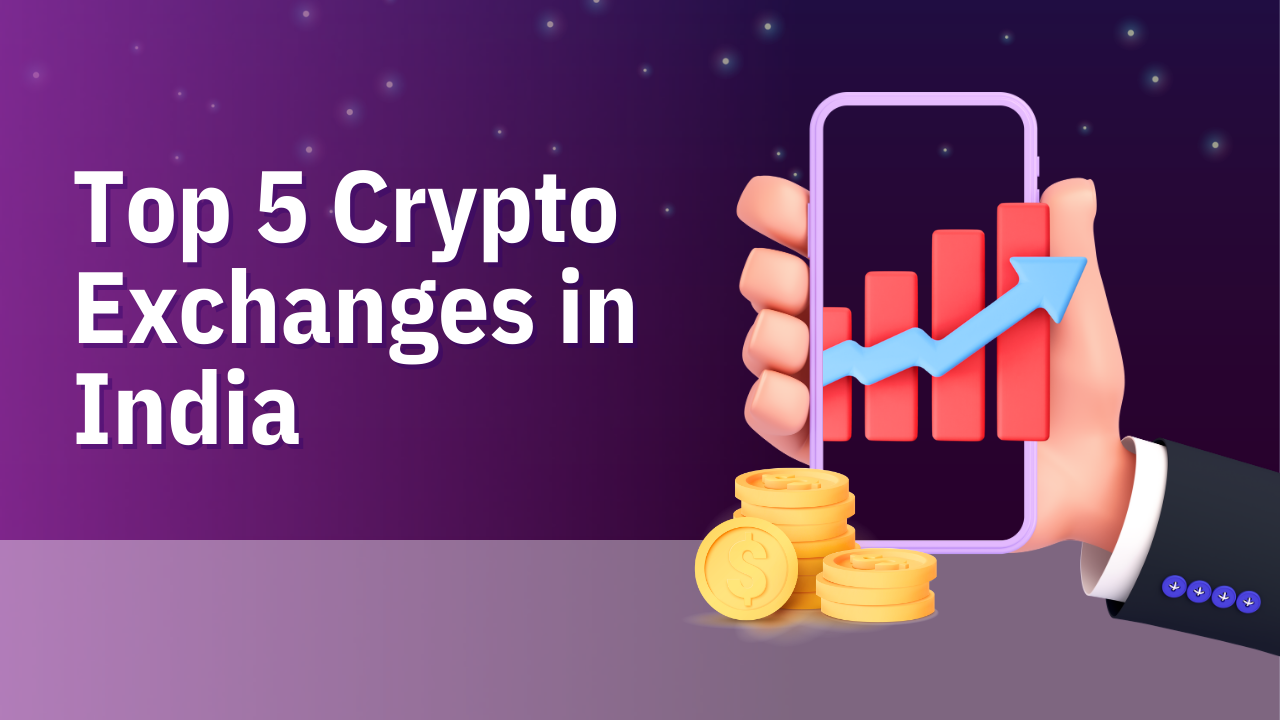 Top 5 Crypto Exchanges in India