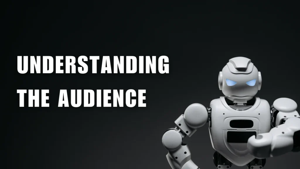 Understanding the Audience