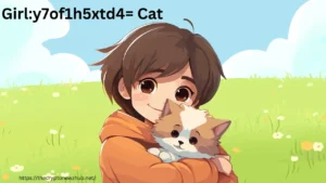 Girl:y7of1h5xtd4= Cat